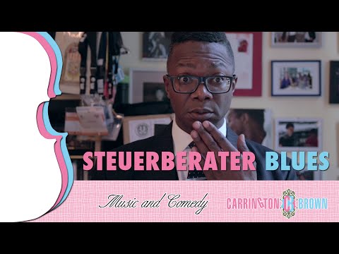 Carrington-Brown - Steuerberater Blues OFFICIAL MUSIC VIDEO