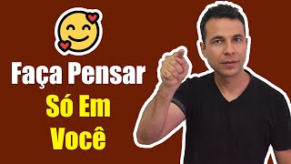 Faça Alguém Pensar em Você