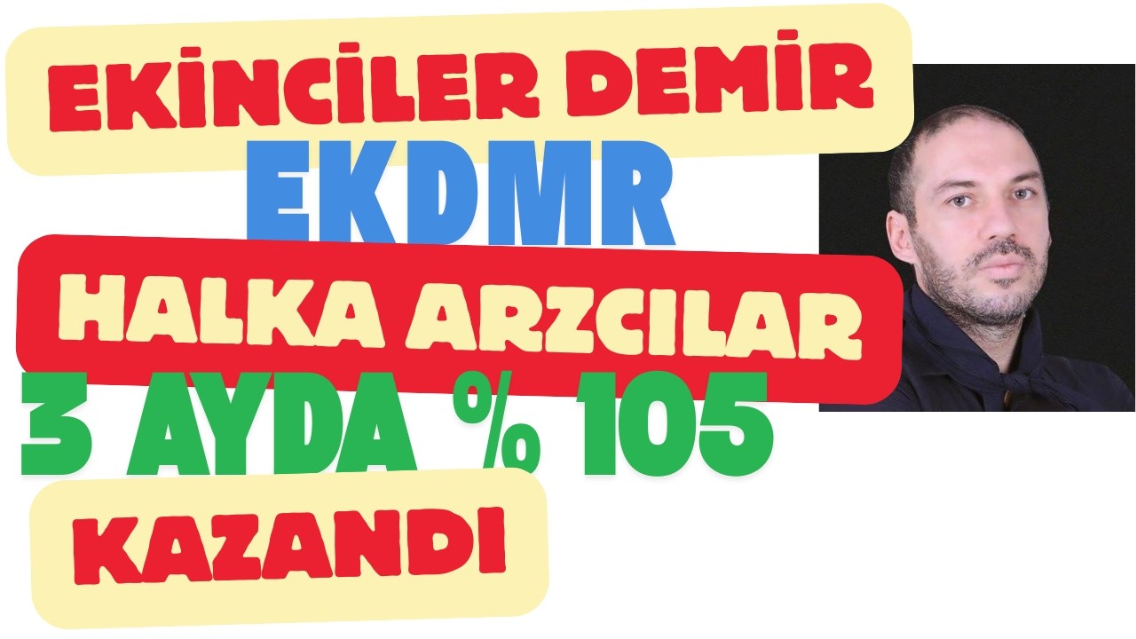 Ekinciler Demir ve Çelik EKDMR Halka Arzı Halka Arzcılar 3 Ayda % 100 Kazandı #ekdmr #ekinciler