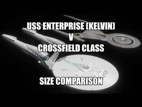 USS Enterprise (Kelvin) v Crossfield Class Size Comparison