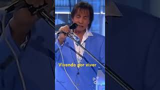 Roberto Carlos - Vivendo por viver.
