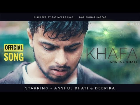 ANSHUL BHATI Khafa || DI...