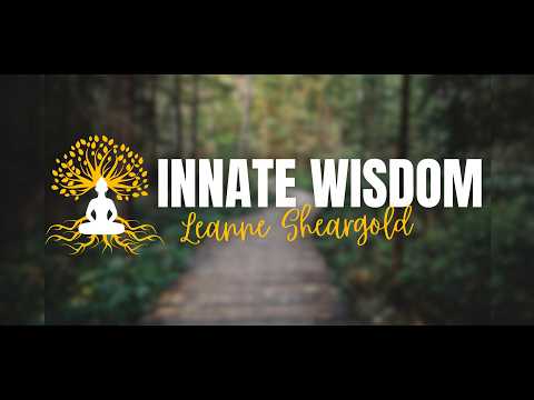 INNATE WISDOM | She Thought It Was Anxiety… Until Her Body Remembered — video featuring Leanne Sheargold