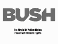 BUSH "I Believe In You" Lyric Video