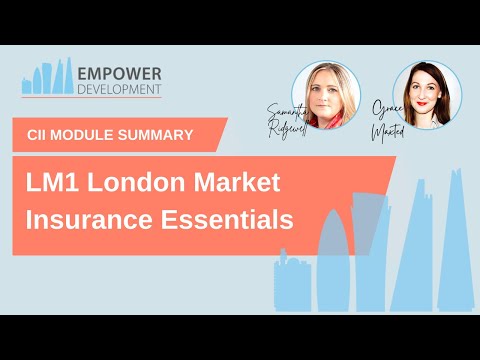 LM1 CII Module Summary (London Market Insurance Essentials)