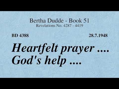 BD 4388 - HEARTFELT PRAYER .... GOD'S HELP ....
