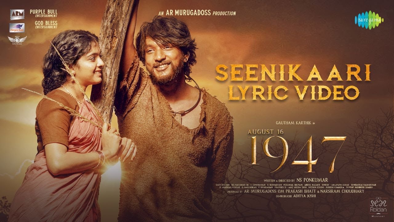 Seenikaari Song Lyrics | August 16 1947 | Sathya Prakash
