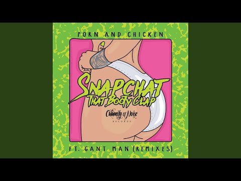 Snapchat That Booty Clap (feat. DJ Gant-Man & STELLAR) (STELLAR Trap Remix)