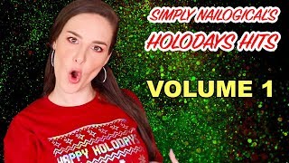 Simply Nailogical's Holoday Hits 2017