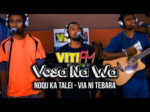 NOQU KA TALEI (LIVE) - VIA NI TEBARA (VitiFM Vosa Na Wa)