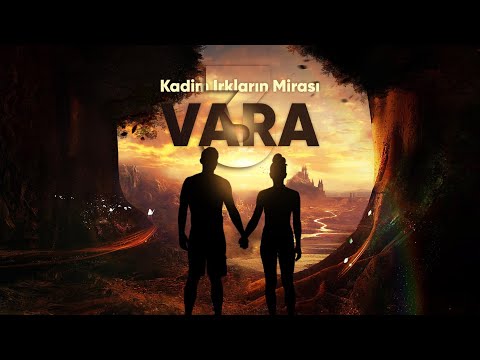 Kadim Irkların Mirası | 3. Bölüm | VARA