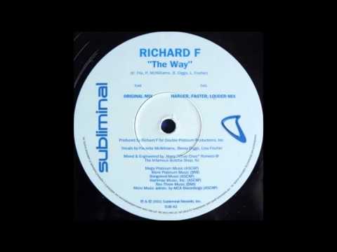 Richard F. - The Way (Original Mix) (2001)