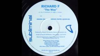 Richard F. - The Way (Original Mix) (2001)