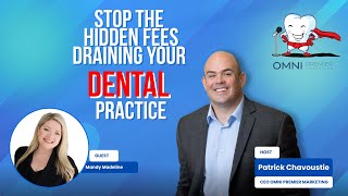 Stop The Hidden Fees Draining Your Dental Practice | Mandy Madeline | The Dental Brief | #305