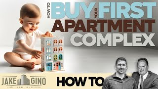 How to Buy your First Apartment Complex