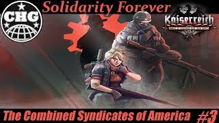 HOI4: Kaiserreich - Combined Syndicates of America #3 - The Rebel Girl