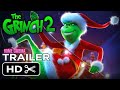 The Grinch 2 Trailer 2023