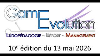 Replay du 10&egrave;me &eacute;dition du Colloque International Game Evolution (CIGE2026)