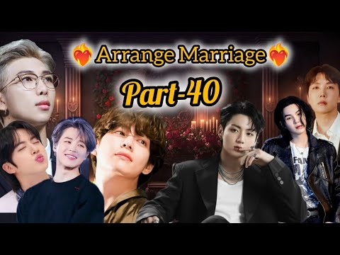 ❤️‍🔥Arrange Marriage❤️‍🔥(part-40) taekook yoonmin namjin love story /#taekook #yoonmin #vkook ...
