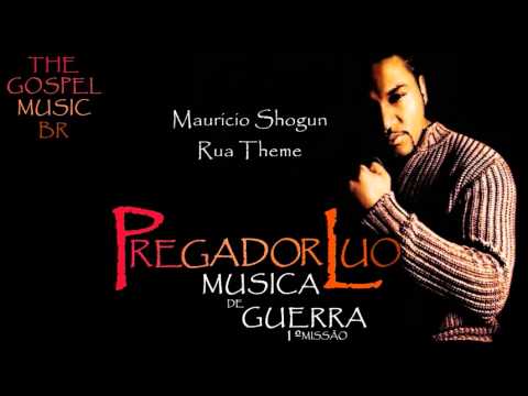 Pregador Luo - Mauricio Shogun Rua Theme