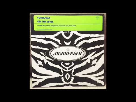 Yomanda - On The Level (Original Mix)
