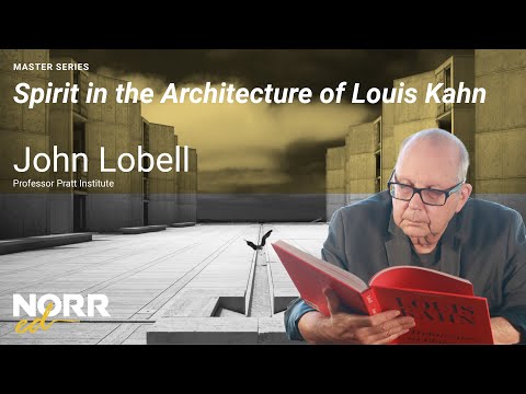  John Lobell | Spirit in the Architecture of Louis Kahn
