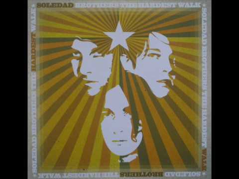 Soledad Brothers - The hardest walk (2005) - FULL ALBUM