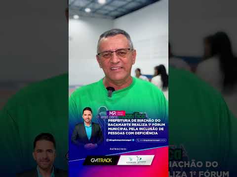 Riachão do Bacamarte realiza 1º Fórum Municipal pela Inclusão de Pessoas com Deficiência