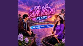 ĐÒ ĐÃ SANG NGANG ĐÒ ĐÃ SANG NGANG