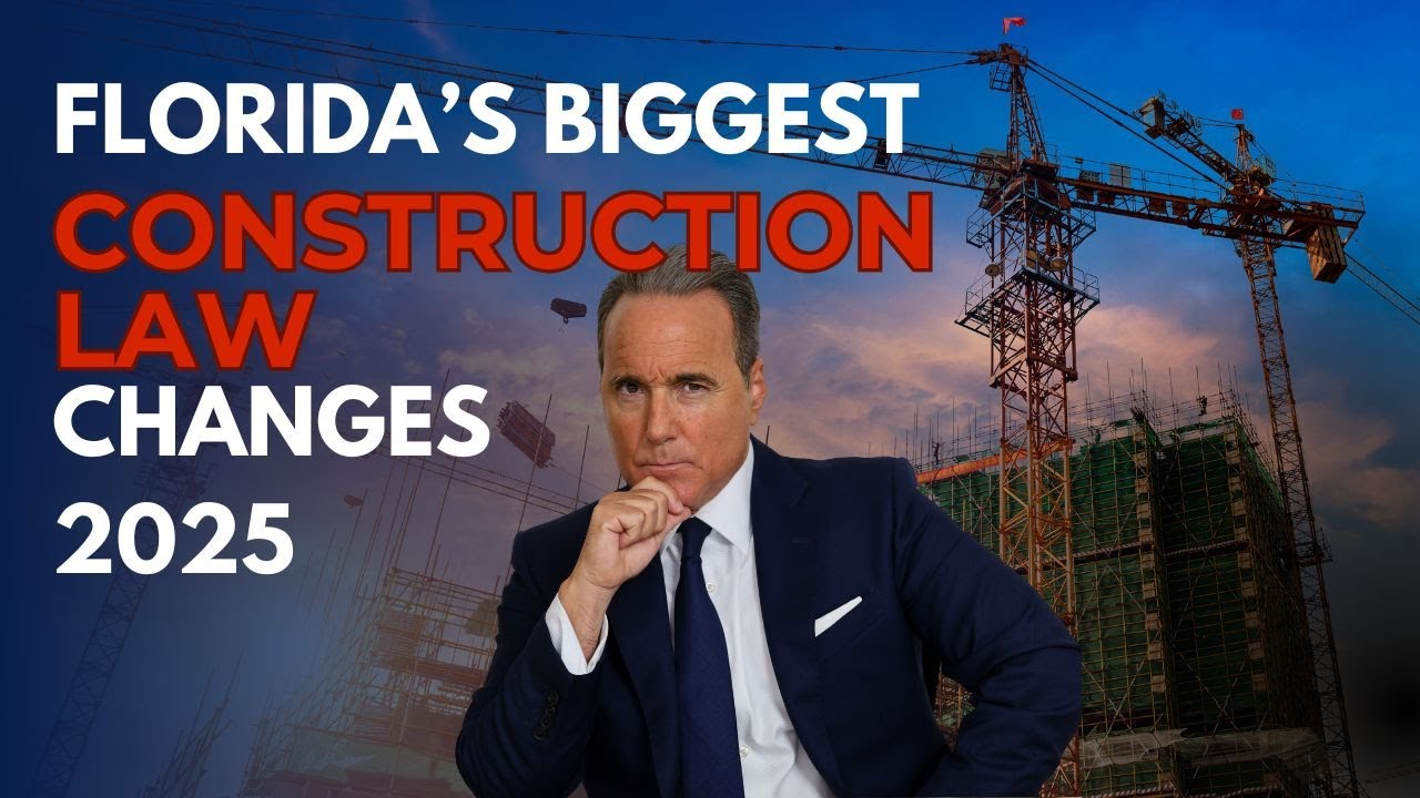 Major Changes to Florida Construction Laws | What Builders & Home Owners Must Know