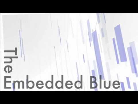 The Embedded Blue / millstones feat.IA