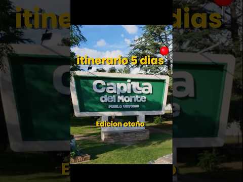¿Qué hacer en Capilla del Monte? Itinerario completo #viajes #shorts #argentina