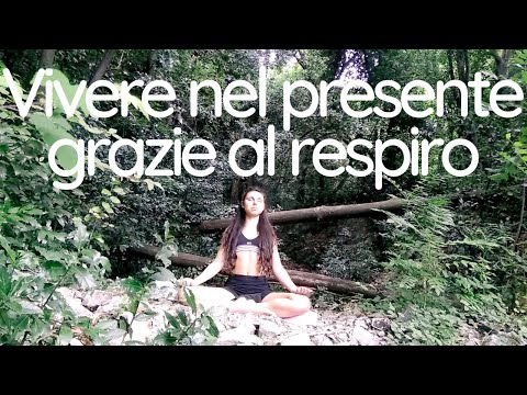 Meditazione sul respiro per rimanere nel momento presente - La connessione tra respiro e corpo