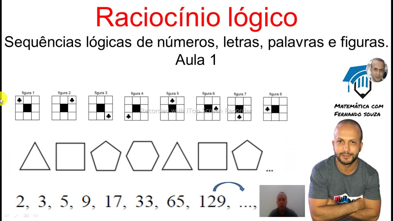 Raciocínio lógico - Sequências lógicas de números, letras, palavras e figuras - Aula 1