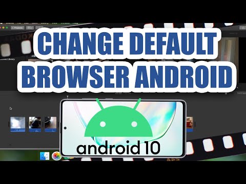 How to change your Default Browser on your Samsung Note 10 Plus