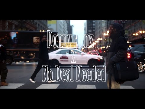Donny Konz - No Deal Needed ( Shot By; @358CameraGod_ )