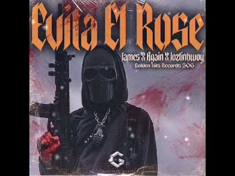 EVITA EL ROSE -Again x James CR x JoztinBwoy (AUDIO OFICIAL)