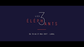 LES 3 ÉLÉPHANTS 2017 - PROGRAMMATION 2017 !