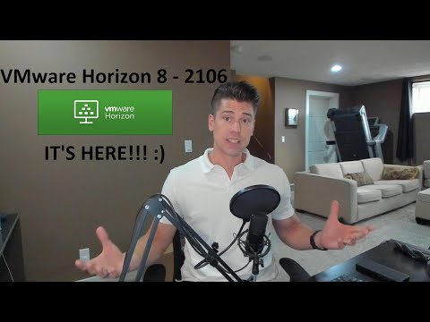 The Tech Journal Vlog - Episode 03.1 - VMware Horizon 8 Version 2106