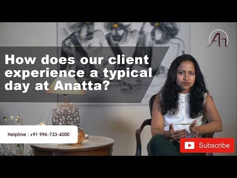 How does our client experience a typical day at Anatta?