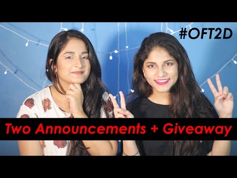 Two Announcements + Giveaway #OFT2D Video