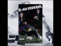E-40 - Let Him Have It