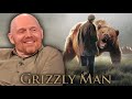Bill Burr On Grizzly Man