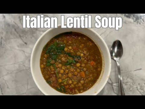 How to Make Lentil Soup, Italian Style