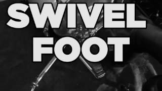 Swivel Foot Explained