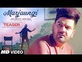 Song Teaser Marjaungi Ladi Singh Latest Punjabi Song Releasing On 1 August