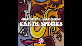 Chris Deepak And Aris Kokou – Earth Species (Chris Deepak's Mix)