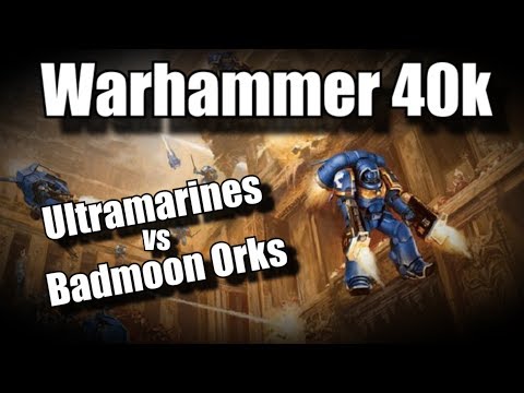 A Building to High!   Ultramarines vs Orks Warhammer 40k Battle Report Ep 52