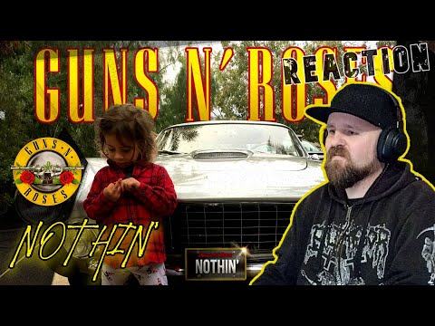 GUNS N' ROSES | It almost sounds like it did back in the 90s | Nothin' | Reaction