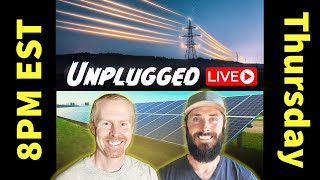 DIY Solar Unplugged Livestream - 8pm EST 4/3/25